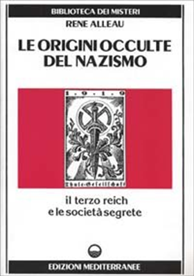 9788827205280-Le Origini Occulte del Nazismo. Il terzo Reich e le società segrete.